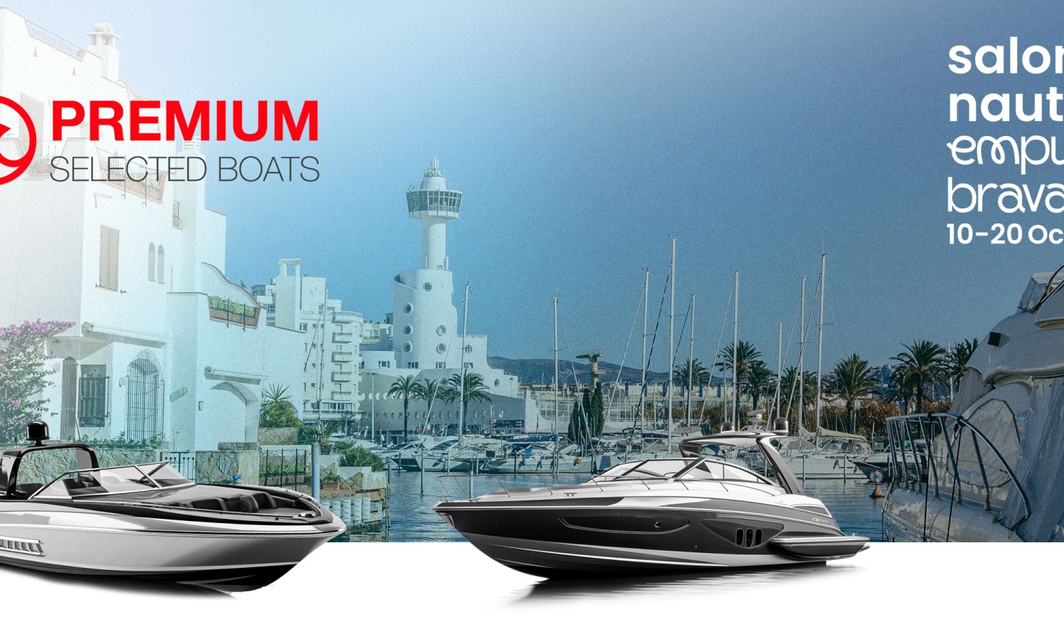 FIRST EDITION - BOAT SHOW EMPURIABRAVA